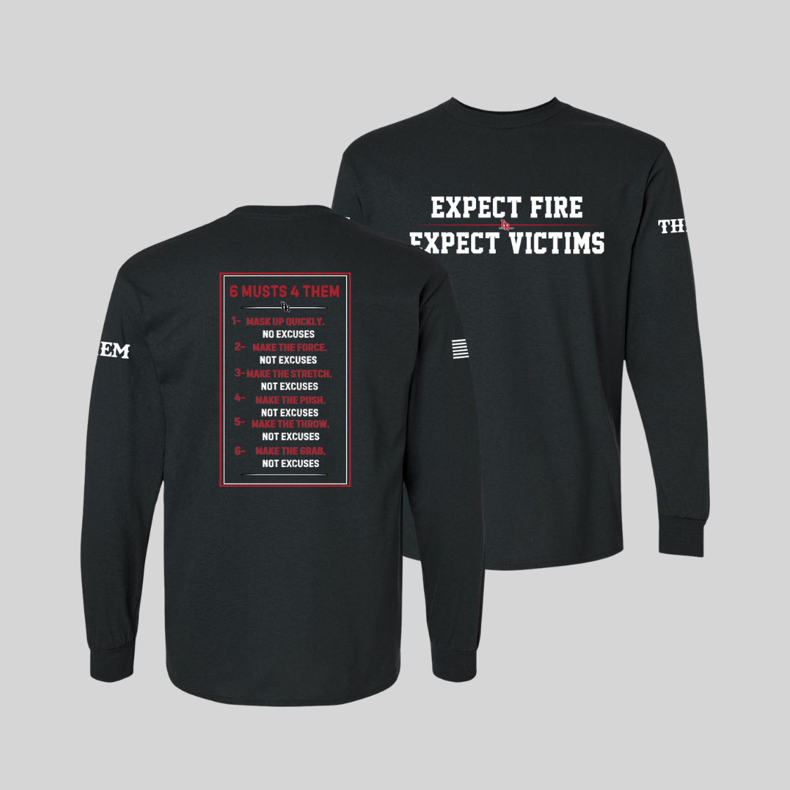 Expect Fire Long Sleeve Tee