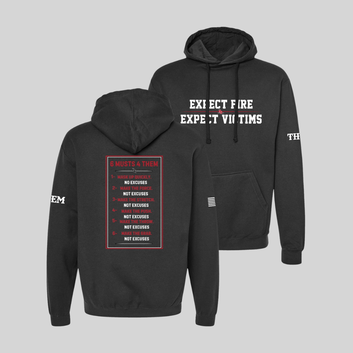 Expect Fire Hoodie