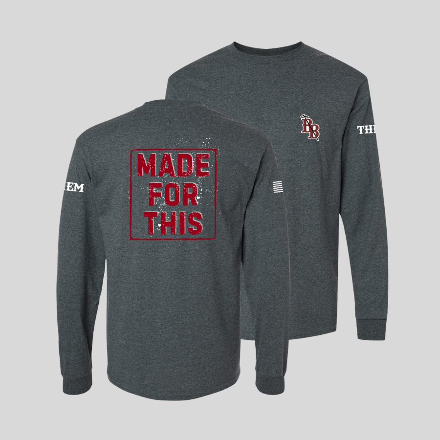 Made For This 2026 Long Sleeve Tee